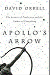 Apollo's Arrow: The Science of Prediction and the Future of Everything